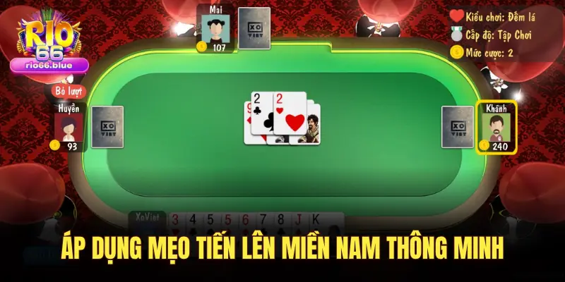 ÁP DỤNG MẸO TIẾN LÊN MIỀN NAM THÔNG MINH