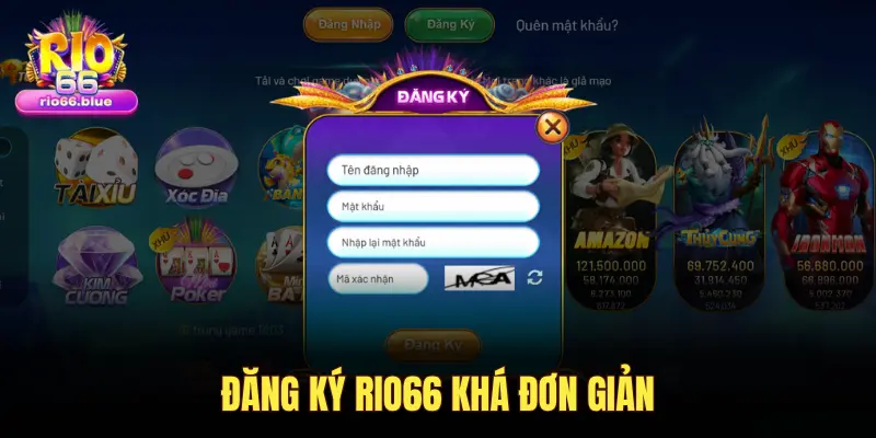 ĐĂNG KÝ RIO66 KHÁ ĐƠN GIẢN