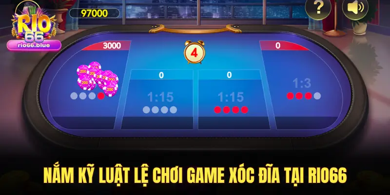Xóc đĩa Rio66: Kinh nghiệm chơi từ cao thủ 10 năm kinh nghiệm 2 NẮM KỸ LUẬT LỆ CHƠI GAME XÓC ĐĨA TẠI RIO66